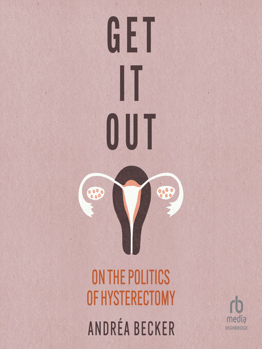 Title details for Get It Out by Andréa Becker - Available